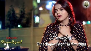 Download lagu Bewafa Tune Mujko Pagal Kar Diya Full Song | Kajal Maheriya Songs mp3