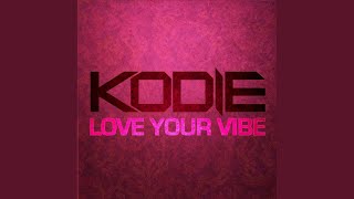 Love Your Vibe (Extended Version)