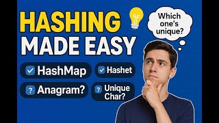 Crack Hashing in DSA 🚀 | HashMap, HashSet, Valid Anagram, First Unique Character