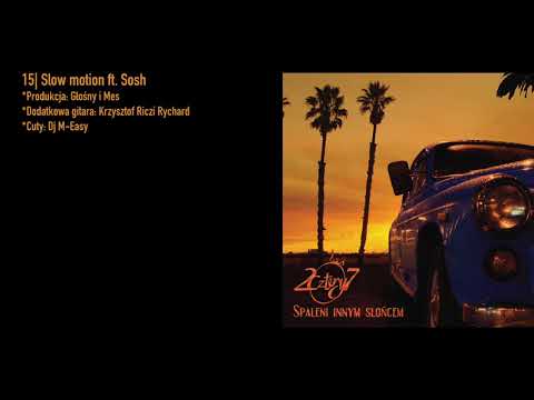 15. 2cztery7 - Slow motion ft. Sosh