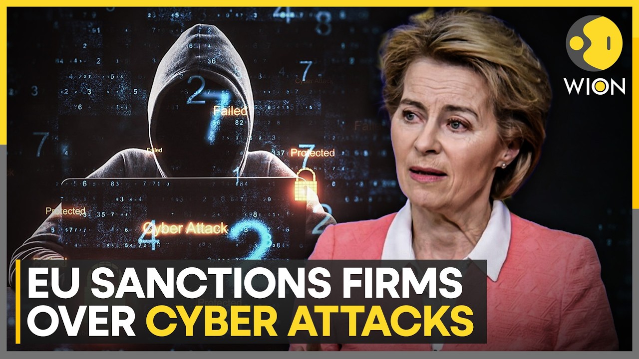 EU Sanctions Chinese, Iranian Firms | 65,000 Devices Hacked In Major Cyber Attacks | WION