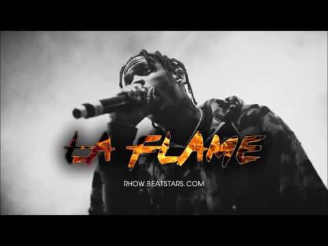 [ FREE ] Travis Scott x Young Thug x Damso Type Beat " La Flame " Instru rap 2017 (prod RHOW)