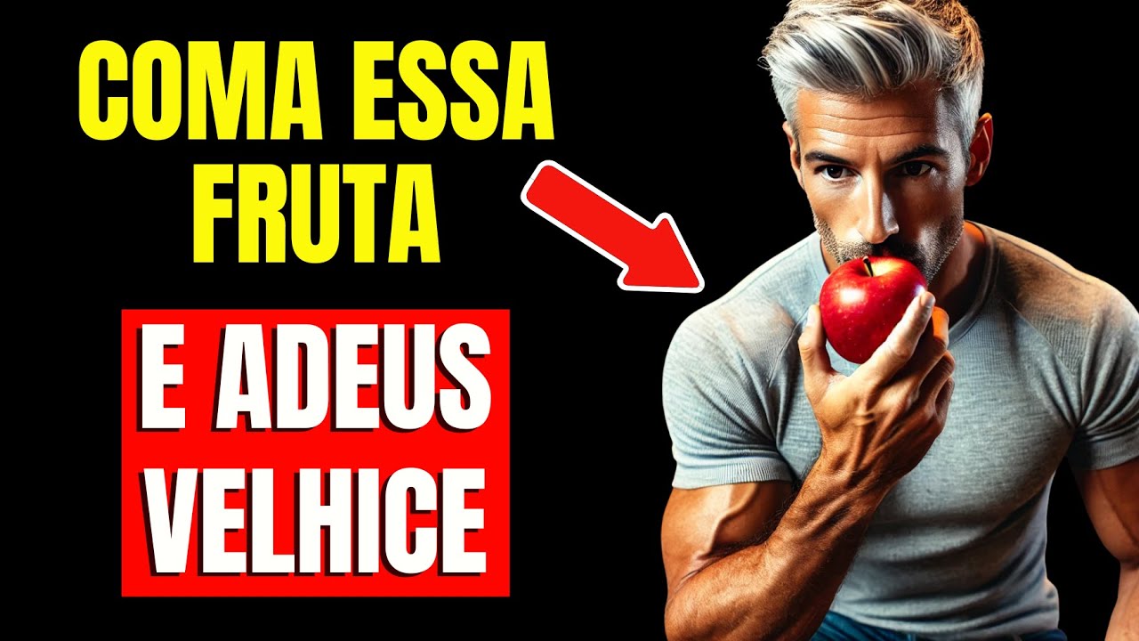 você NUNCA FICARÁ 'VELHO' se COMER essas 15 Frutas ANTIENVELHECIMENTO | CORPO HIPERTROFIADO