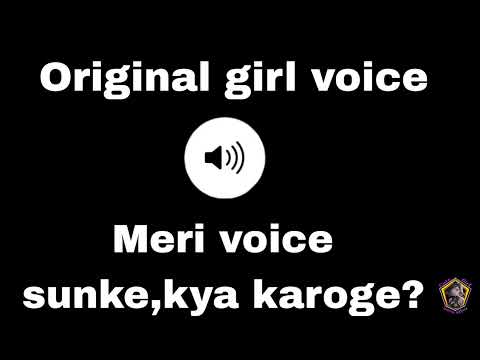 Meri Voice Sunke Kya Karoge?girl's voice effect ! #girlvoiceprank #voiceprank @cutegirlvoiceeffect