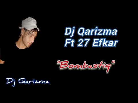 Dj Qarizma - Bombastiq