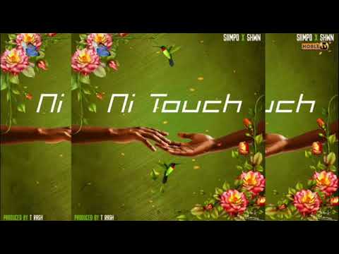 Siimpo_-ft-_Shwn_-_Ni_Touch_-Prod_By-_T_Rash