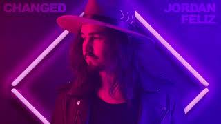 Jordan Feliz - Changed (Audio Video)