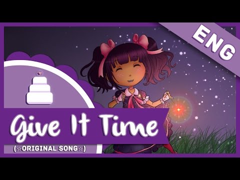 「Original // New Year Special!」Give It Time【Jayn】