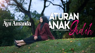 Download lagu Ayu Amanda - Aturan Anak Gadih mp3