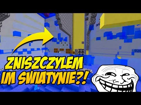 MINECRAFT TROLLOWANIE #25 - ZNISZCZYŁEM IM CAŁĄ ŚWIĄTYNIE?!