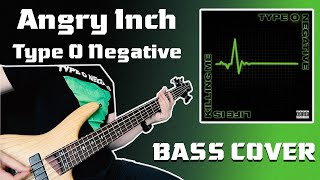 Angry Inch - Type O Negative (Bass Cover)
