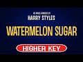 Harry Styles - Watermelon Sugar | Karaoke Higher Key