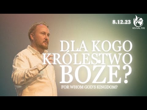 DLA KOGO KRÓLESTWO BOŻE? // For whom God's Kingdom // TOMASZ HŁAWICZKA
