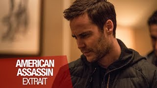 AMERICAN ASSASSIN - Extrait 4 "Where Is He" - VOST