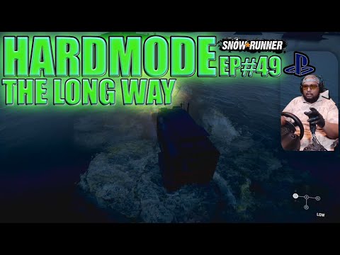 Snowrunner Hard Mode EP#49-THE LONG WAY
