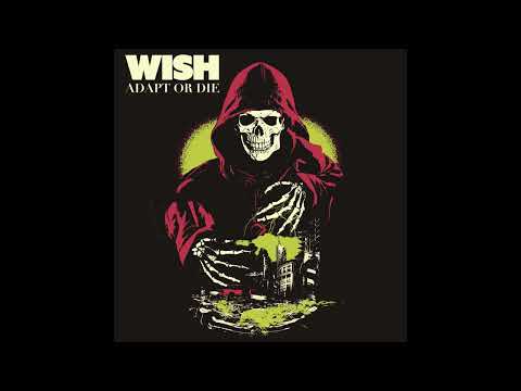 Wish - Adapt Or Die 2021 (Full EP)