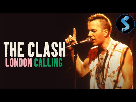 The Clash: London Calling | Music Documentary | Don Letts | John Robb | Pat Gilbert