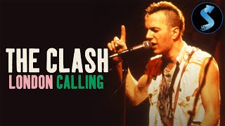 The Clash: London Calling | Music Documentary | Don Letts | John Robb | Pat Gilbert