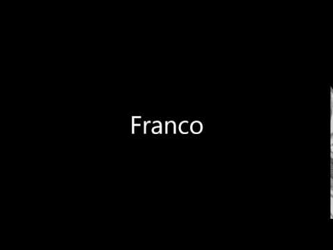 How to Pronounce Franco