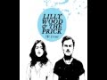 Lilly Wood and The Prick - Long Way Back 