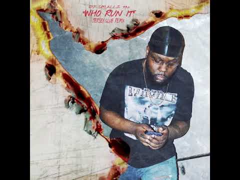DJ Smallz 732 - Who Run It ( Jersey Edition )