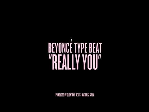 *SOLD* Beyoncé (Type Beat) - Really You prod. by Mateusz Grum (Slowtime Beats)