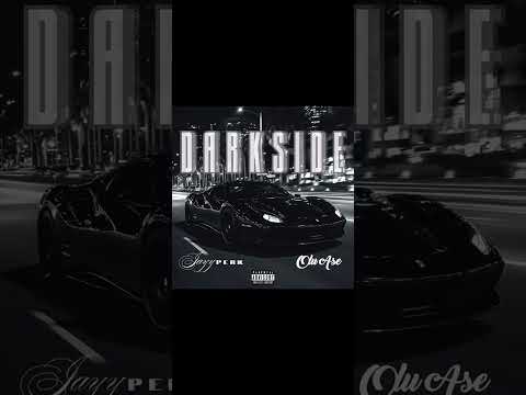 DARKSIDE - @JayyPerk ft. @oluase