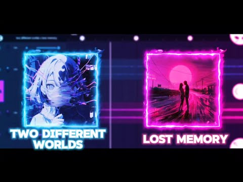 Two Different Worlds x Lost Memory - KoruSe, mzmff, VØJ, Narvent - Mashup