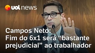 Fim da escala 6x1 é 'bastante prejudicial' ao trabalhador, diz presidente do Banco Central