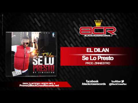 El Dilan - Se Lo Presto