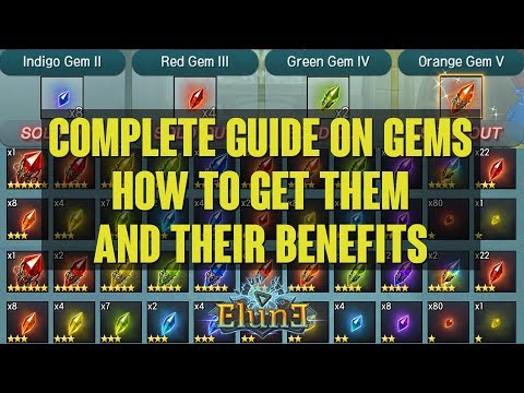 ELUNE - COMPLETE GUIDE ON GEMS, HOW TO GET THEM AND THEIR BENEFITS