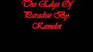 Edge Of Paradise By: Kamelot