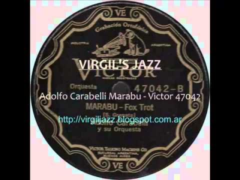 Adolfo Carabelli y su Orquesta - Marabu - Victor 47042