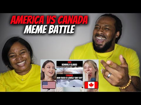 🇺🇸  vs 🇨🇦 American Couple Reacts "America vs Canada MEME Battle!!"