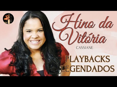 Hino da Vitória Cassiane Playbacks Legendados #Cassiane #HinoDaVitória #MúsicaGospel #FéInabalável