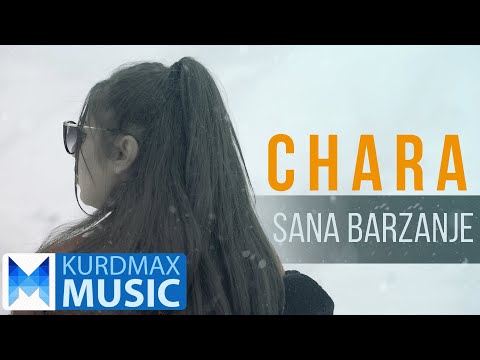 Sana Barzanje - CHARA
