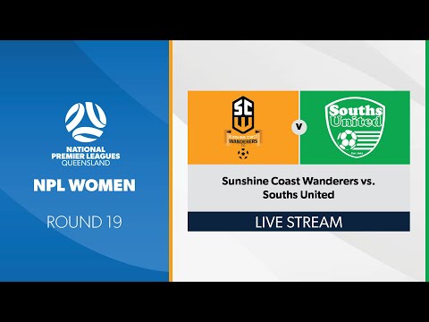 NPL Women R19 - Sunshine Coast Wanderers vs. Souths United