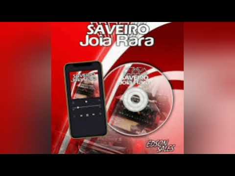 SAVEIRO JÓIA RARA (ESPECIAL HOUSE) - DJ EDSON SALES