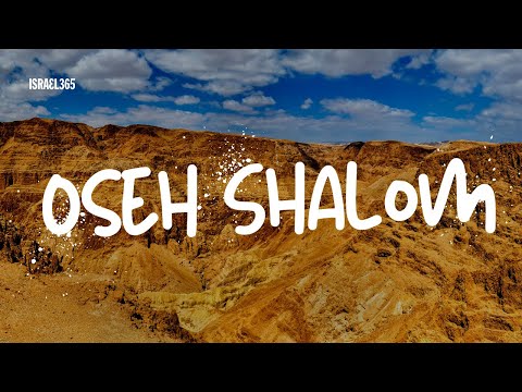 Music from Israel: Oseh Shalom (The Peace Maker)