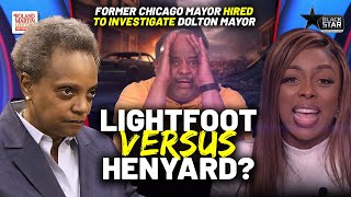 Lori Lightfoot HIRED TO INVESTIGATE Embattled Dolton Mayor Tiffany Henyard | Roland Martin