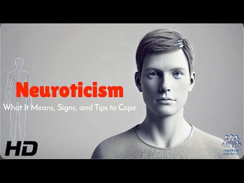 Neuroticism Explained: How to Identify and Overcome It