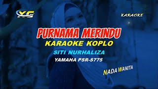 Download lagu Tasya rosmala/Siti Nurhaliza - Purnama Merindu KARAOKE KOPLO  (YAMAHA PSR - S 775) mp3