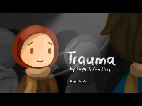 Elsya feat. Aan Story - TRAUMA | Lyric Video ( Illustration )