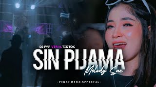 Download lagu DJ SIN PIJAMA X MELODY TERVIRAL - STYLE PARTY MENGKANE 2025 - FIKRIMIXS X TJAH HOREG  mp3