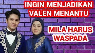 Download lagu INGIN MENJADIKAN VALEN MENANTU‼️AWAS MILEN JANGAN SAMPAI ADA PENGKHIANATAN DIANTARA KALIAN mp3