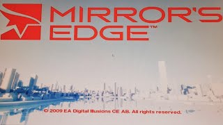 Mirrors Edge play through on Pc