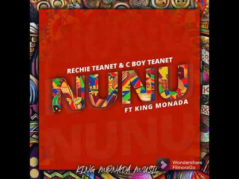 NUNU BY RISE TEANET FT KING MONADA