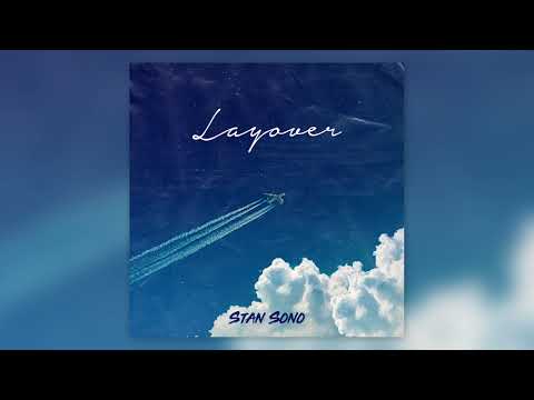 Stan Sono - Layover (Audio)