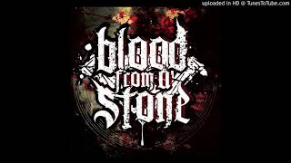 Blood From a Stone - Do or Die