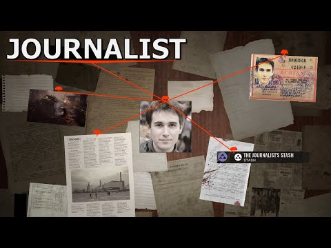 S.T.A.L.K.E.R. 2: Lore & Story - Journalist